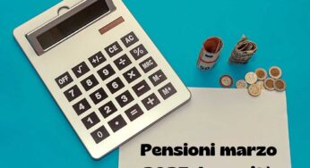 Pensioni marzo: tutti troveranno queste 3 novità nel prossimo assegno